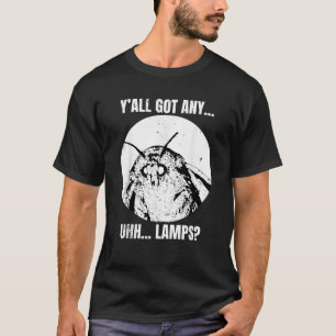 T-shirt Vous avez tous n'importe quelle Lampes Bouches Mèm