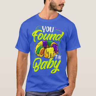 T-shirt Vous avez trouvé Baby - Mardi Gras King Cake beads