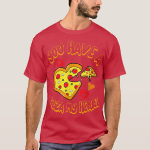 T-shirt Vous Avez Une Pizza De Mon Coeur Valentines Jour 3