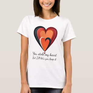 T-shirt Vous avez volé mon coeur - Idée de cadeau romantiq