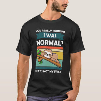T-shirt Vous avez vraiment pensé que j'étais un animal Slo