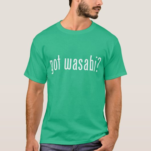 T-shirt vous avez wasabi ? (Devant)