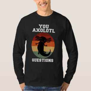 T-shirt Vous Axolotl Questions Axolotl Retro 90s 80s Vinta