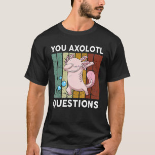 T-shirt Vous Axolotl Questions Jeunes Enfants Mignon Axolo