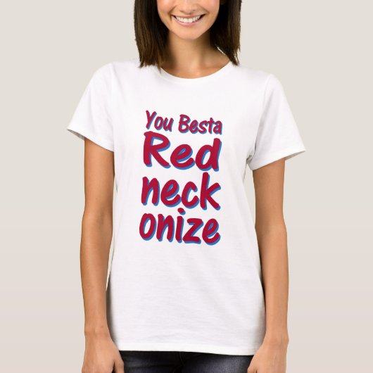 T-shirt vous besta redneckonize ! (Devant)
