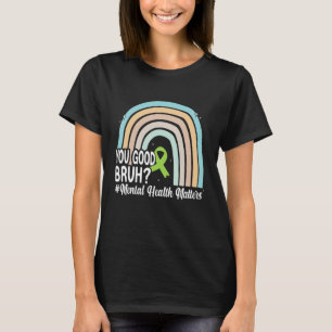 T-shirt Vous Bonne Santé Brutale Humaine Cerveau Mental Aw