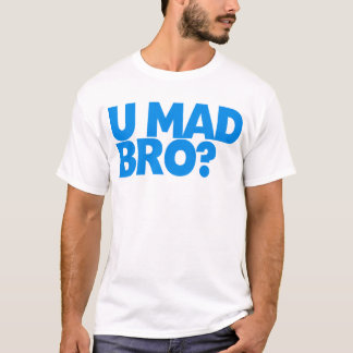 T-shirt Vous Bro fou ?