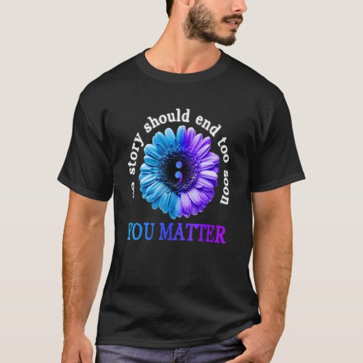 T-shirt Vous comptez Aucune histoire ne devrait se termine (Devant)
