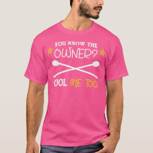T-shirt Vous Connaissez Le Propriétaire Cool Mee Moi Aussi
