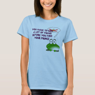 T-SHIRT VOUS DEVEZ EMBRASSER BEAUCOUP DE GRENOUILLES