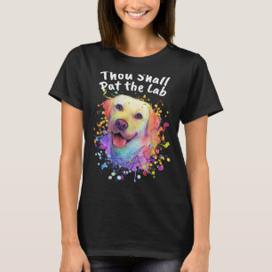 T-shirt Vous devez taper l'Humour d'essai Lab Labrador Ret