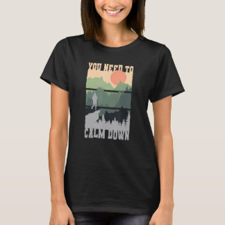 T-shirt Vous devez vous calmer Méditation