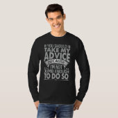 T-shirt Vous devriez suivre mon conseil Blagues sarcasti (Devant entier)