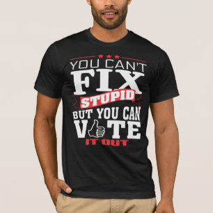 T-shirt Vous difficulté biseautée stupide mais vous pouv