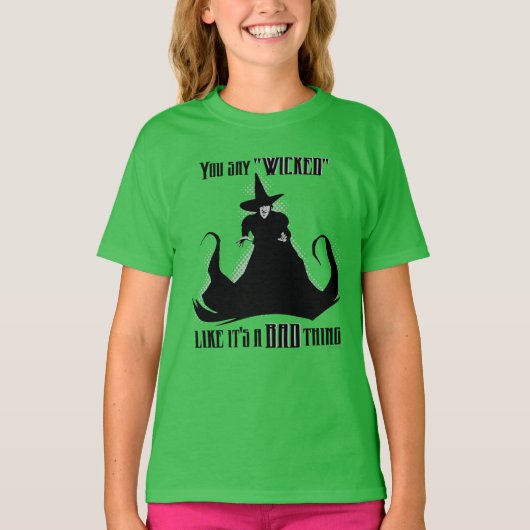 T-shirt Vous dites "Méchant" Comme si c'était une mauvaise (Devant)