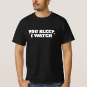 T-shirt Vous dormez, je regarde drôle (Devant)