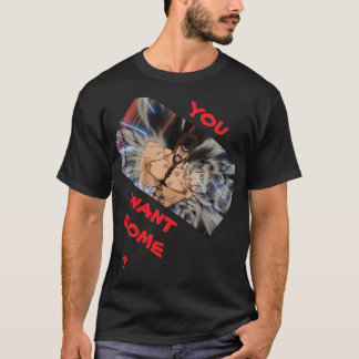 T-SHIRT VOUS EN VOULEZ ? FIST OF THE NORTH STAR