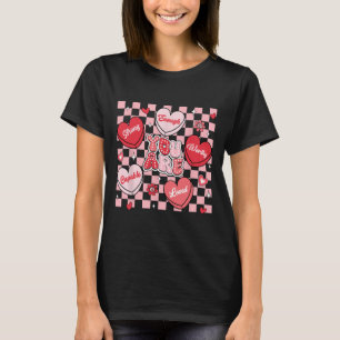 T-shirt Vous êtes aimé, digne de bonbons en forme de cœur