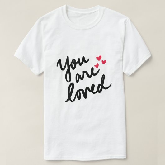 T-shirt Vous êtes aimé – Typographie d'affirmation (Design devant)