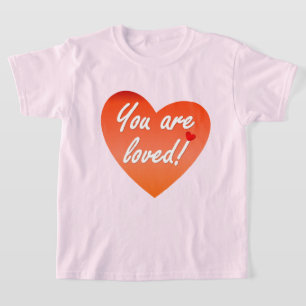 T-shirt Vous êtes aimés