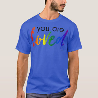 T-shirt vous êtes aimés
