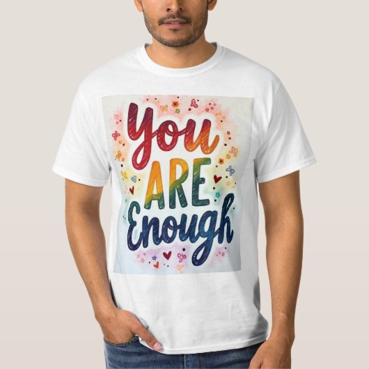 T-shirt Vous êtes assez (Devant)