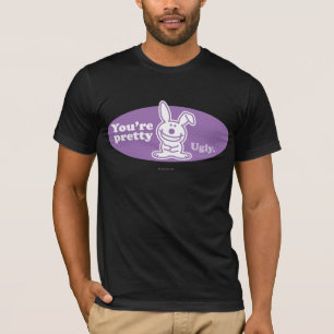 T-shirt Vous êtes assez laids