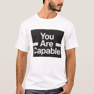 T-shirt Vous êtes capable – Conception de citation motivat