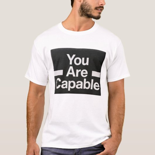 T-shirt Vous êtes capable – Conception de citation motivat (Devant)