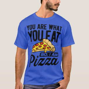 T-shirt Vous Êtes Ce Que Vous Mangez Donc Im Pizza Italien