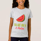 T-Shirt Vous Êtes Dans Un Melon Watermelon Fruit (Devant)
