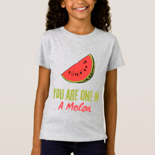 T-Shirt Vous Êtes Dans Un Melon Watermelon Fruit