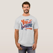 T-shirt vous êtes formidable (Devant entier)