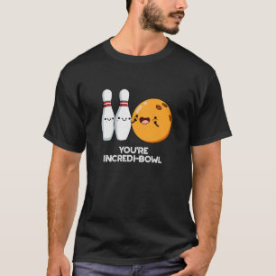T-shirt Vous êtes Intensidi-bol Funny Bowling Pun Dark BG