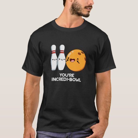 T-shirt Vous êtes Intensidi-bol Funny Bowling Pun Dark BG (Devant)
