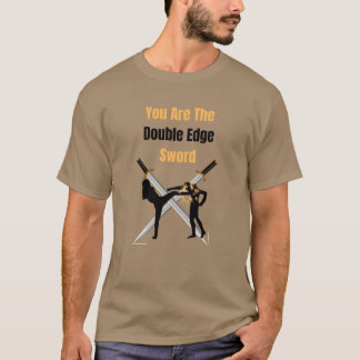 T-shirt Vous êtes la famille Double Edge Sword