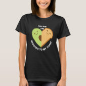 T-shirt Vous Êtes L'Avocado À Mon Toast Mignonne Foodie (Devant)