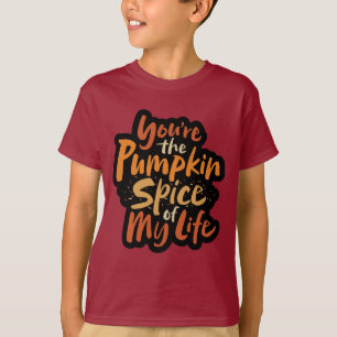 T-shirt Vous êtes le Citrouille Spice of My Life - Thanksg