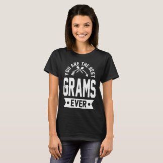 T-SHIRT VOUS ÊTES LE MEILLEUR GRAMME JAMAIS