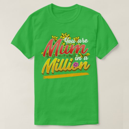 T-shirt Vous êtes maman dans un million (Design devant)