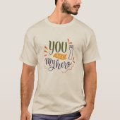 T-shirt Vous êtes mon héros ! (Devant)