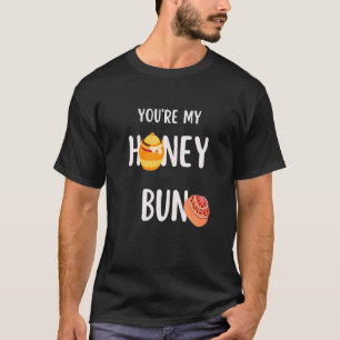 T-shirt Vous êtes mon HONEY BUN Anniversaire Saint-Valenti