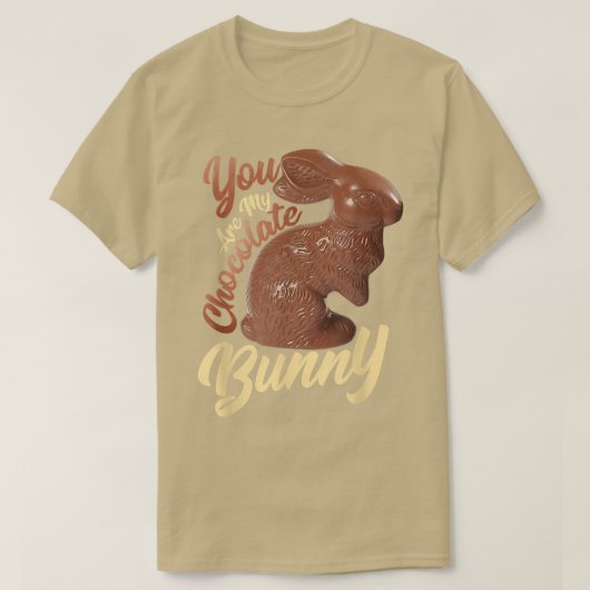 T-shirt Vous Êtes Mon Lapin Chocolé Drôle Chocolat Rabbit (Design devant)