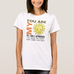 T-shirt Vous êtes mon soleil