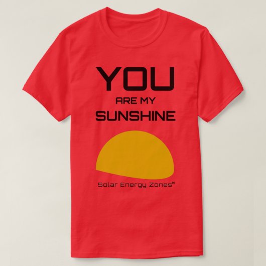 T-shirt Vous Êtes Mon Soleil (Design devant)