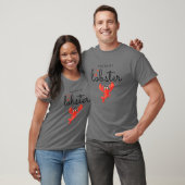 T-shirt Vous êtes My Lobster Drôle Saint Valentin Romantiq (Unisexe)