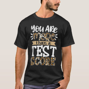 T-shirt Vous Êtes Plus Qu'Un Test Score Jour Leopard