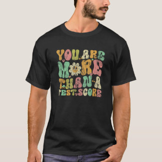 T-shirt Vous Êtes Plus Qu'Un Test Score Motivation Super