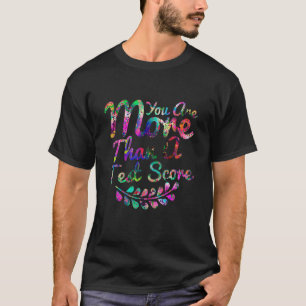 T-shirt Vous Êtes Plus Qu'Un Test Score Tie Teacher Tes