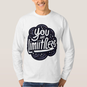 T-shirt Vous Êtes Sans Limite - Donner Du Pouvoir À La Cit
